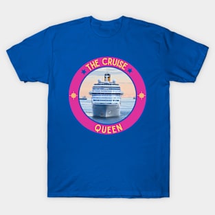 The Cruise Queen T-Shirt